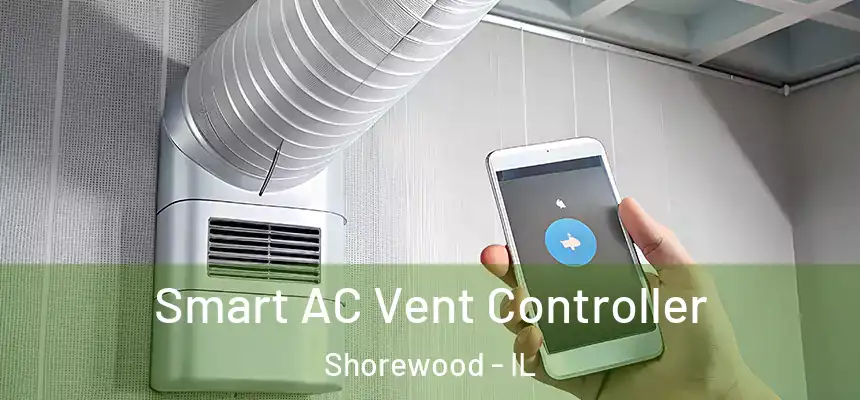  Smart AC Vent Controller Shorewood - IL